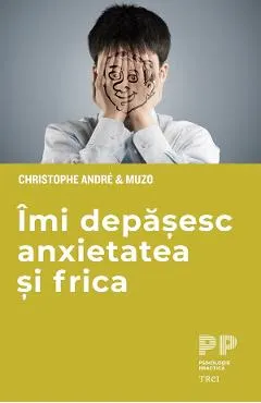 eBook Imi depasesc anxietatea si frica