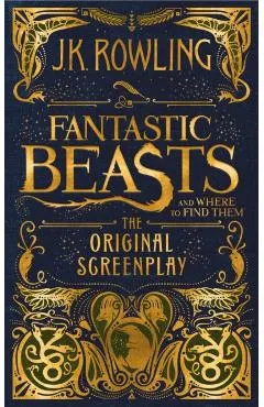 Fantastic Beasts and Where to Find Them: The Original Screenplay