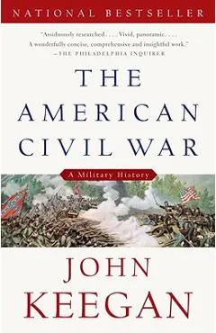 The American Civil War: A Military History