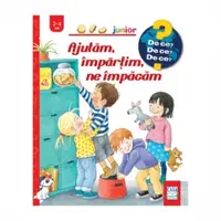 Ajutam, impartim, ne impacam (2-4 ani)