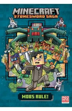 Mobs Rule! (Minecraft Stonesword Saga #2)