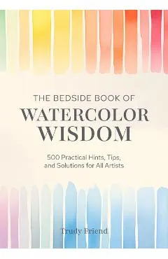 Bedside Book of Watercolor Wisdom
