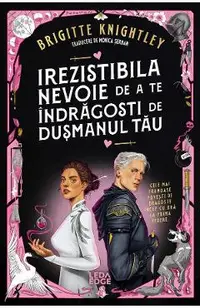 eBook Irezistibila nevoie de a te indragosti de dusmanul tau. Seria Iubitul meu detestat Cartea 1
