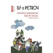 Atitudine nepasatoare fata de stomac si alte povestiri
