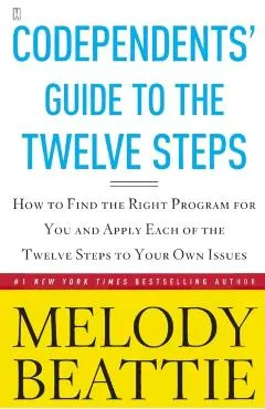 Codependents' Guide to the Twelve Steps: New Stories