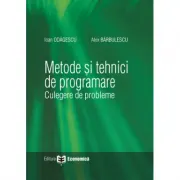 Metode si tehnici de programare. Culegere de probleme