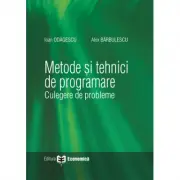 Metode si tehnici de programare. Culegere de probleme