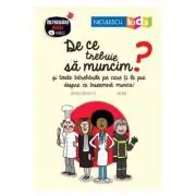 De ce trebuie sa muncim