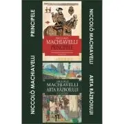 Pachet Niccolo Machiavelli. 1. Principele; 2. Arta razboiului