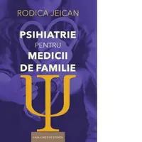 Psihiatrie pentru medicii de familie