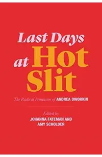 Last Days at Hot Slit