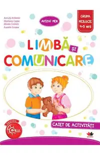 Limba si comunicare - Caiet de activitati - Grupa mijlocie 4-5 ani