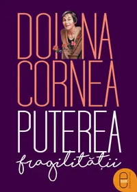 Puterea fragilităţii (pdf)