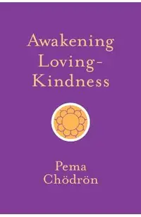 Awakening Loving-Kindness