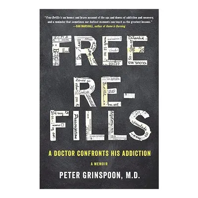 Free refills, Peter Grinspoon