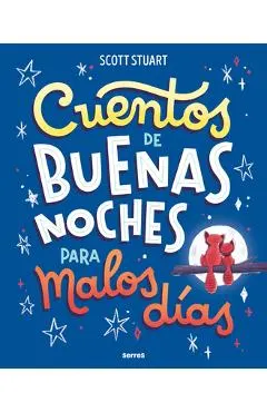 Cuentos de Buenas Noches Para Malos Días / Bedtime Stories for Hard Days