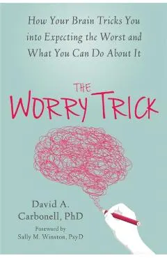 The Worry Trick