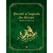 Povesti si Legende din Europa pentru Clasele 1-4