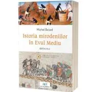 Istoria mirodeniilor in Evul Mediu. Editia 2