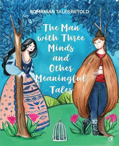 The man with three minds and other meaningful tales - Paperback brosat - Răzvan Năstase