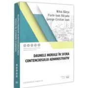 Daunele morale in sfera contenciosului administrativ