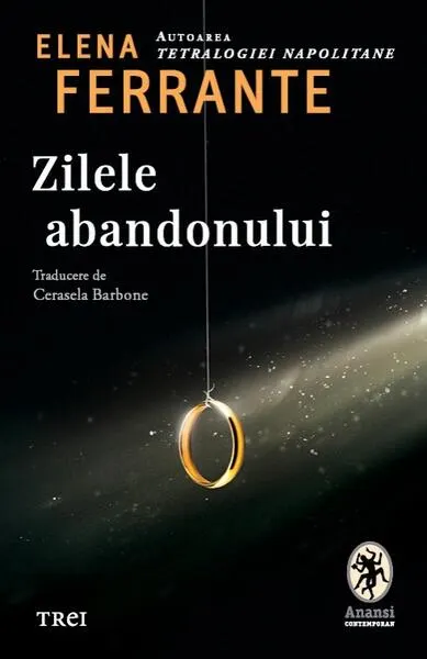 Zilele abandonului - Paperback brosat - Elena Ferrante