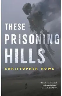 These Prisoning Hills