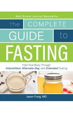 Complete Guide To Fasting
