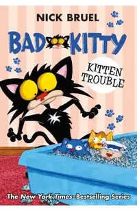 Bad Kitty: Kitten Trouble