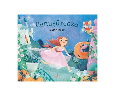 Cenușăreasa. Carte pop-up - Hardcover - Leanne Felton