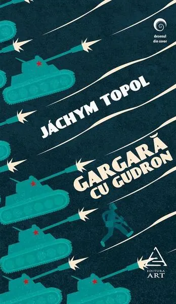 Gargară cu gudron - Paperback brosat - Jáchym Topol