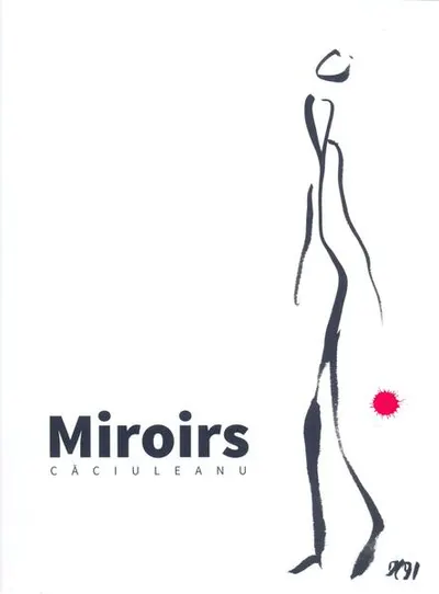 Miroirs - Hardcover - Gigi Căciuleanu