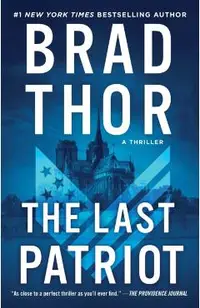 The Last Patriot, 7: A Thriller