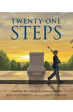 Twenty-One Steps: Guarding the Tomb of the Unknown Soldier
