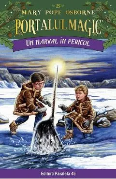 Portalul magic 25: Un narval in pericol