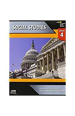 Steck-Vaughn Core Skills Social Studies: Workbook Grade 4