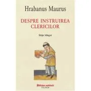 Despre instruirea clericilor. Editie bilingva