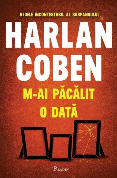 M-ai păcălit o dată - Hardcover