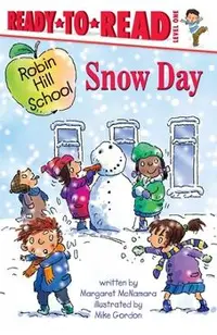 Snow Day: Ready-To-Read Level 1