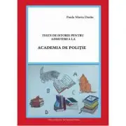 Teste de istorie pentru admiterea la Academia de Politie