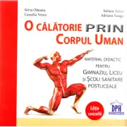 O calatorie prin corpul uman. Editie revizuita