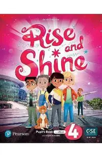 Rise and Shine. Level 4 Pupil's Book + Ebook