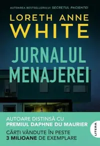 Jurnalul menajerei - Paperback brosat - Loreth Anne White