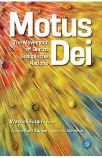 Motus Dei: The Movement of God to Disciple the Nations