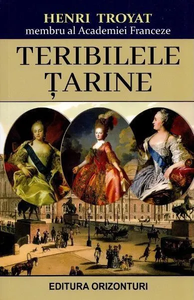 Teribilele țarine - Paperback brosat - Henri Troyat