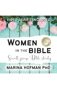Women in the Bible Small Group Bible Study