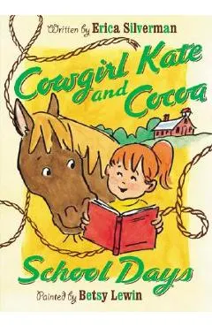 Cowgirl Kate and Cocoa: School Days