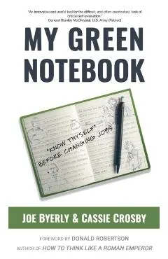 My Green Notebook: Know Thyself Before Changing Jobs