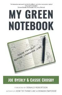 My Green Notebook: Know Thyself Before Changing Jobs