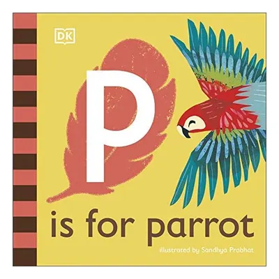 P Is for Parrot
